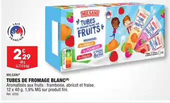 ALDI TUBES DE FROMAGE BLANC(A) offre