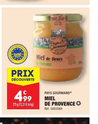 ALDI PAYS GOURMANDⓇ MIEL DE PROVENCE offre