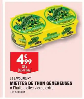 ALDI MIETTES DE THON GÉNÉREUSES À l'huile d'olive vierge extra. offre