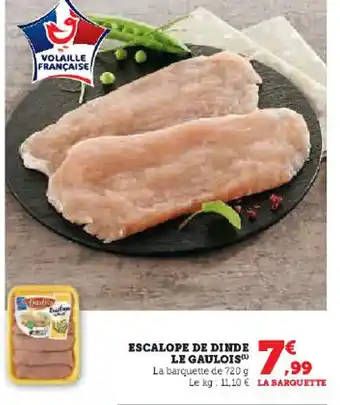 Super U ESCALOPE DE DINDE offre