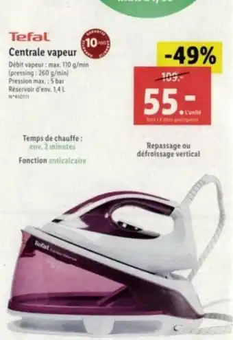 Lidl Tefal Centrale vapeur offre