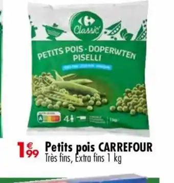 Carrefour Market PETITS POIS offre