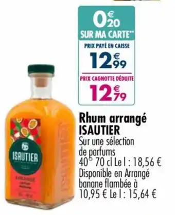 Carrefour Market Rhum arrangé ISAUTIER Sur une sélection offre