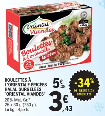 E.Leclerc Boulettes à L'orientale épicées offre