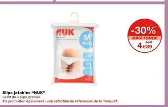 Monoprix Nuk slips jetables offre