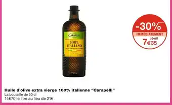 Monoprix Carapelli huile d’olive extra vierge 100% italienne offre