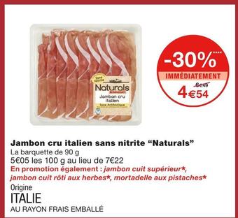 Monoprix Naturals jambon cru italien sans nitrite offre