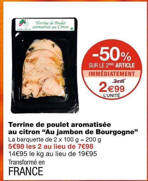 Promo Terrine de poulet aromatisée au citron au jambon de bourgogne