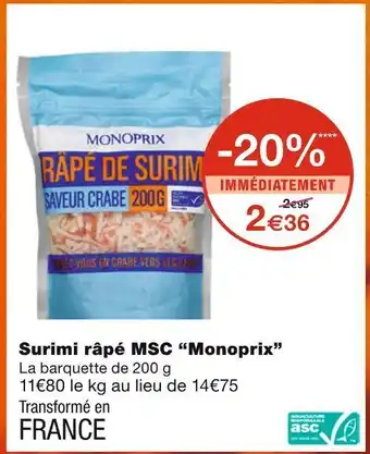 Monoprix Monoprix surimi râpé msc offre