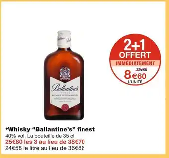 Monoprix Ballantine’s whisky finest offre