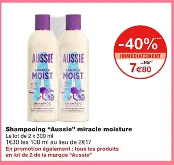 Monoprix Aussie shampooing miracle moisture offre