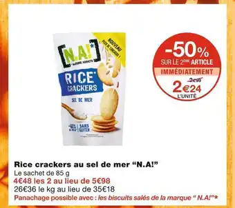 Monoprix N.a! rice crackers au sel de mer offre