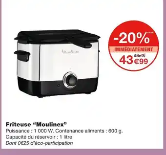 Monoprix Moulinex friteuse offre