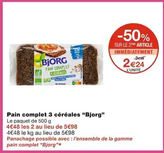 Monoprix Bjorg pain complet 3 céréales offre