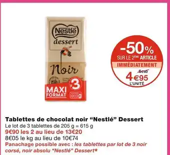 Monoprix Nestlé tablettes de chocolat noir dessert offre