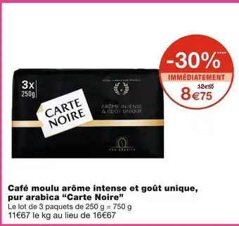 Monoprix Carte noire café moulu arôme intense et goût unique, pur arabica offre