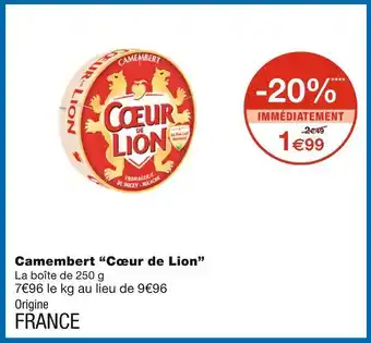 Monoprix Cœur de lion camembert offre