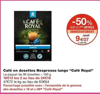 Monoprix Café royal café en dosettes nespresso lungo offre