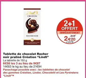 Monoprix Lindt tablette de chocolat rocher noir praliné création offre