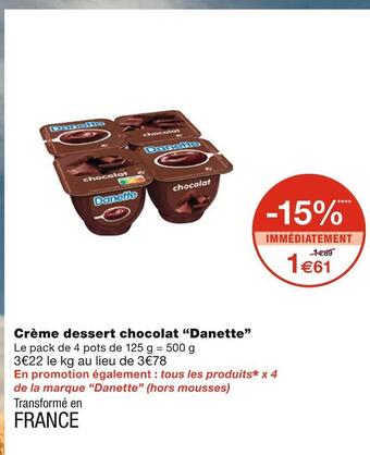 Monoprix Danette crème dessert chocolat offre