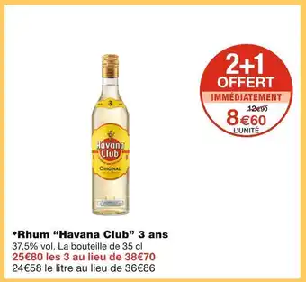 Monoprix Havana club rhum 3 ans offre
