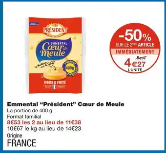 PrĂ©sident emmental cĆur de meule
