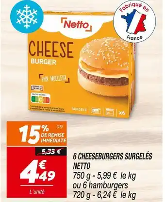 Netto Netto 6 cheeseburgers surgelés offre