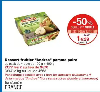 Monoprix Andros dessert fruitier pomme poire offre