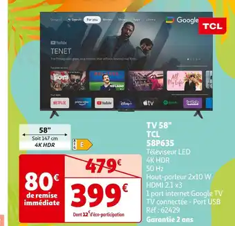 Auchan Tcl tv 58 58p635 offre