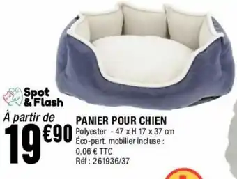 La Foir'Fouille Panier pour chien offre