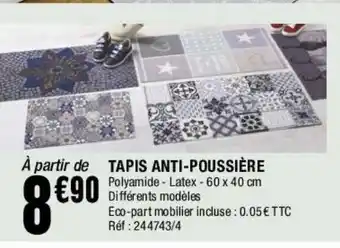 La Foir'Fouille Tapis anti-poussière offre
