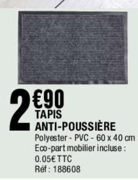 La Foir'Fouille Tapis anti-poussière offre