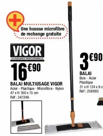 La Foir'Fouille Balai multiusage vigor offre