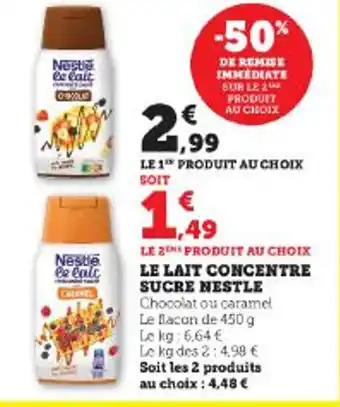 Super U Le lait concentre sucre nestle offre
