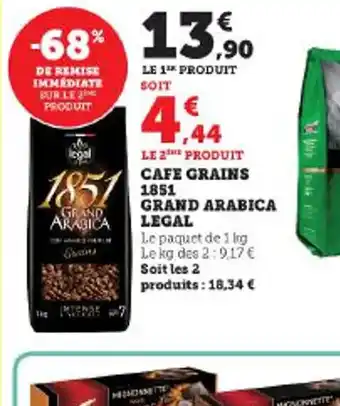 Super U Cafe grains 1851 grand arabica legal offre