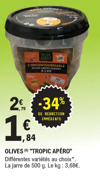 E.Leclerc Olives "Tropic Apéro offre