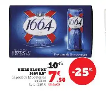 Super U BIERE BLONDE 1664 5,5° offre