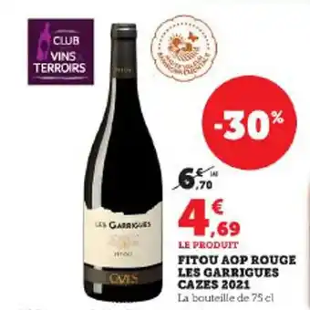 Super U FITOU AOP ROUGE LES GARRIGUES CAZES 2021 offre