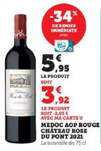 Super U MEDOC AOP ROUGE CHÂTEAU ROSE offre