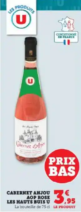 Super U CABERNET ANJOU AOP ROSE LES HAUTS BUIS U offre