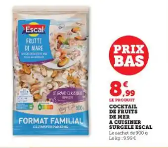 Super U COCKTAIL DE FRUITS DE MER A CUISINER SURGELE ESCAL offre