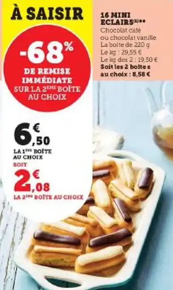 Super U 16 MINI ECLAIRS offre