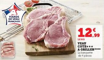 Super U VEAU COTE*** A GRILLER *** offre