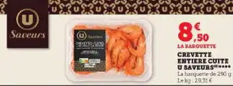 Super U CREVETTE ENTIERE CUITE U SAVEURS offre