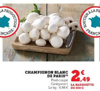Super U CHAMPIGNON BLANC DE PARIS offre