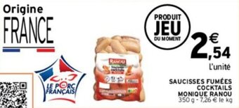 Intermarché SAUCISSES FUMÉES COCKTAILS MONIQUE RANOU offre