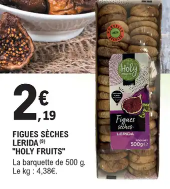 E.Leclerc Figues Sèches Lerida offre