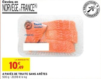 Intermarché 4 PAVÉS DE TRUITE SANS ARÊTES offre