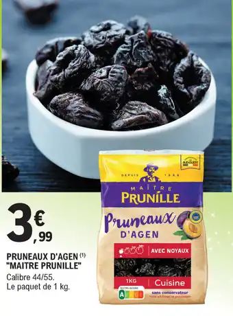 E.Leclerc Pruneaux D'agen "Maitre Prunille" offre