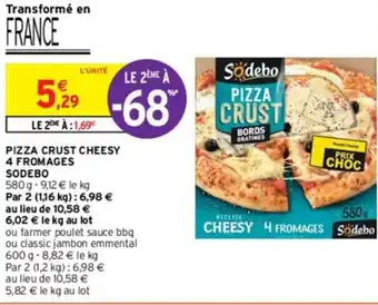 Intermarché PIZZA CRUST CHEESY 4 FROMAGES SODEBO offre